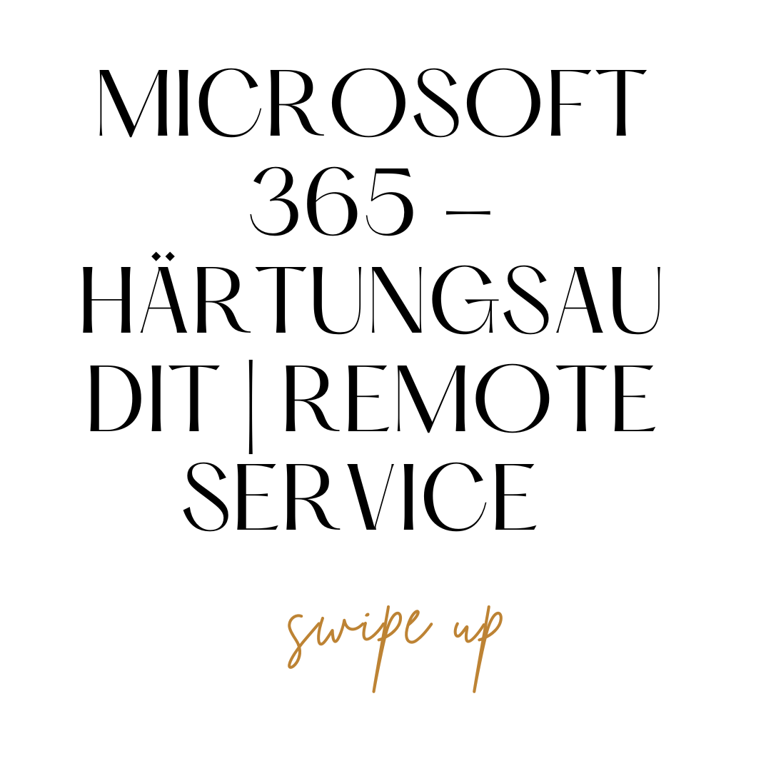 Microsoft 365 – Härtungsaudit | Remote service provided electronically